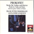 Prokofiev - Works for Violin and Piano - Zimmermann, Lonquich Prokofiev - Works for Violin and Piano - Zimmermann, Lonquich